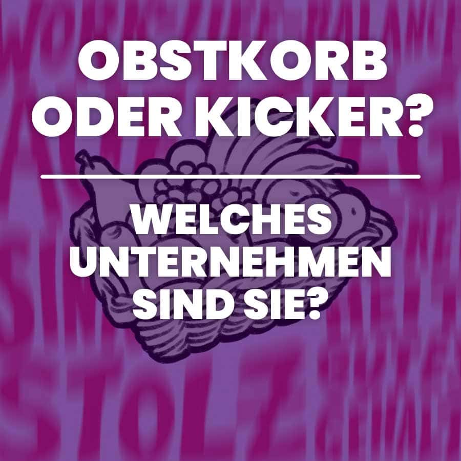 Obstkorb oder Kicker – Recruiting und Kampagnen für die Generation Z.
